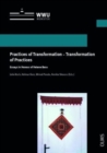 Practices of Transformation - Transformation of Practices : Essays in Honour of Helene Basu - Book