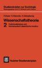 Wissenschaftstheorie 2 : Funktionalanalyse Und Hermeneutisch-Dialektische Ansatze - Book