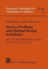 European Consortium for Mathematics in Industry : Proceedings of the Conference Inverse Problems and Optimal Design in Industry v. 10 - Book