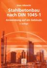 Stahlbetonbau Nach DIN 1045-1 - Book