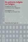 Veroeffentlichungen des Instituts fur Europaische Geschichte Mainz : Perspektiven der drei monotheistischen Religionen - Book