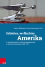 Geliebtes, verfluchtes Amerika : Zu Antiamerikanismus und Amerikabegeisterung im deutschen Sprachraum 1888-1933 - Book
