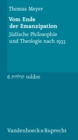 Vom Ende Der Emanzipation : Judische Philosophie Und Theologie Nach 1933. Mit Einem Vorwort Von Dan Diner - Book