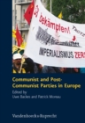 Communist and Post-Communist Parties in Europe - Book