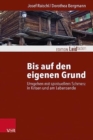 Bis auf den eigenen Grund : Umgehen mit spirituellem Schmerz in Krisen und am Lebensende - Book