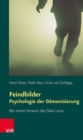 Feindbilder - Psychologie Der Damonisierung - Book