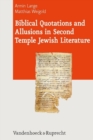 Biblical Quotations and Allusions in Second Temple Jewish Literature - Book