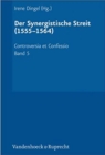 Controversia et Confessio. Theologische Kontroversen 1548 - 1577/80 - Book