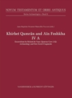 Khirbet Qumran and Ain Feshkha IV A : Qumran Cave 11Q: Archaeology and New Scroll Fragments - Book