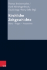 Kirchliche Zeitgeschichte : Bilanz - Fragen - Perspektiven - Book