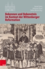 Bekennen und Bekenntnis im Kontext der Wittenberger Reformation - Book