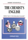 The Chemist's English : with "Say It in English, Please!" - Book