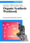 Organic Synthesis Workbook - Book