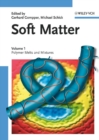 Soft Matter, Volume 1 : Polymer Melts and Mixtures - Book