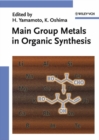 Main Group Metals in Organic Synthesis, 2 Volume Set - Book