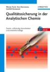 Qualitatssicherung in der Analytischen Chemie : Anwendungen in der Umwelt-, Lebensmittel- und Werkstoffanalytik, Biotechnologie und Medizintechnik - Book