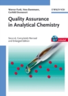 Quality Assurance in Analytical Chemistry : Applications in Environmental, Food and Materials Analysis, Biotechnology, and Medical Engineering - Book