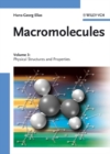 Macromolecules, Volume 3 : Physical Structures and Properties - Book