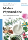 Modern Phytomedicine : Turning Medicinal Plants into Drugs - Book