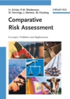 Comparative Risk Assessment : Concepts, Problems and Applications - Book