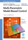 Multi-Parametric Model-Based Control : Theory and Applications - Book