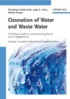 Ozonation of Water and Waste Water : A Practical Guide to Understanding Ozone and its Applications - Book