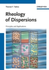 Rheology of Dispersions : Principles and Applications - Book