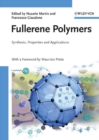 Fullerene Polymers : Synthesis, Properties and Applications - Book
