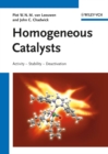 Homogeneous Catalysts : Activity - Stability - Deactivation - Book