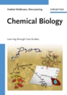 Chemical Biology : Learning through Case Studies - Book