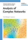 Analysis of Complex Networks : From Biology to Linguistics - Book