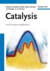 Catalysis : From Principles to Applications - Book