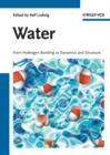 Water : From Hydrogen Bonding to Dynamics and Structure - Book