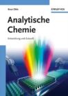 Analytische Chemie : Entwicklung Und Zukunft - Book