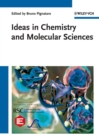 Ideas in Chemistry and Molecular Sciences : 3 Volume Set: Advances in Synthetic Chemistry - Where Chemistry Meets Life - Advances in Nanotechnology, Materials and Devices - Book
