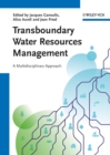 Transboundary Water Resources Management : A Multidisciplinary Approach - Book