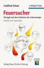 Feuersucher : Die Jagd Nach Dem Geheimnis Der Lebensenergie - Book