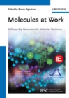 Molecules at Work : Selfassembly, Nanomaterials, Molecular Machinery - Book