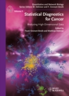 Statistical Diagnostics for Cancer : Analyzing High-Dimensional Data - Book