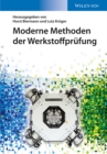 Moderne Methoden der Werkstoffprufung - Book