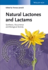 Natural Lactones and Lactams : Synthesis, Occurrence and Biological Activity - Book
