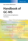 Handbook of GC-MS : Fundamentals and Applications - Book