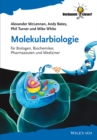 Molekularbiologie : fur Biologen, Biochemiker, Pharmazeuten und Mediziner - Book