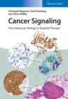 Cancer Signaling : From Molecular Biology to Targeted Therapy - Book