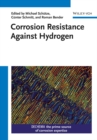 Corrosion Resistance Against Hydrogen - Book