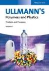 Ullmann's Polymers and Plastics : Products and Processes 4 Volume Set - Book