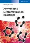 Asymmetric Dearomatization Reactions - Book