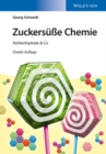 Zuckersusse Chemie : Kohlenhydrate & Co - Book