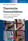 Thermische Trennverfahren : Aufgaben und Auslegungsbeispiele - Book