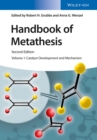 Handbook of Metathesis, Volume 1 : Catalyst Development and Mechanism - Book